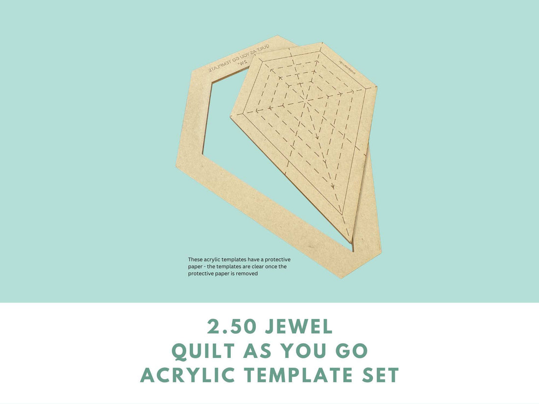 2.5" Jewel  Quilt As You Go Template Set