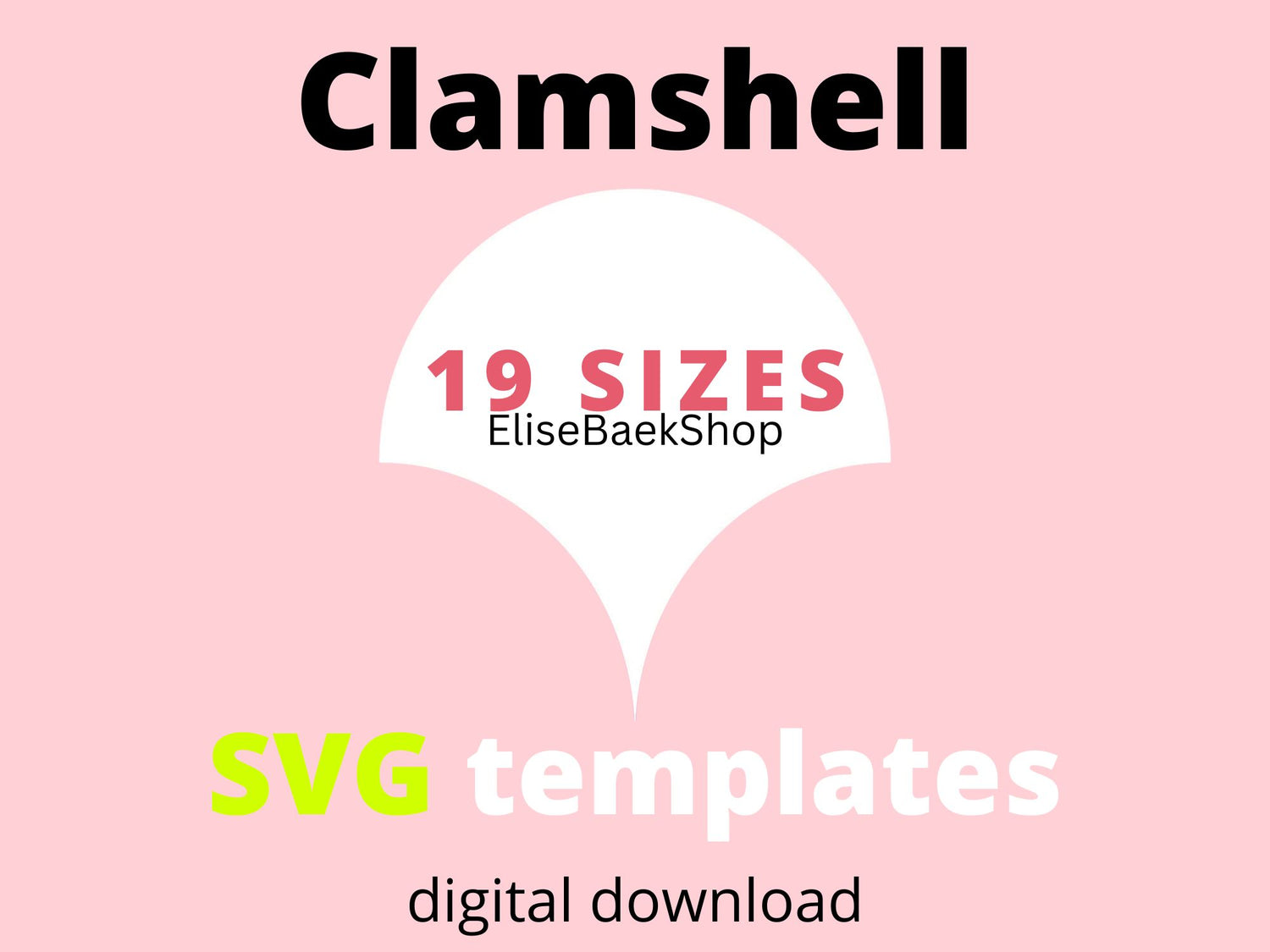[SVG] Clamshell Templates