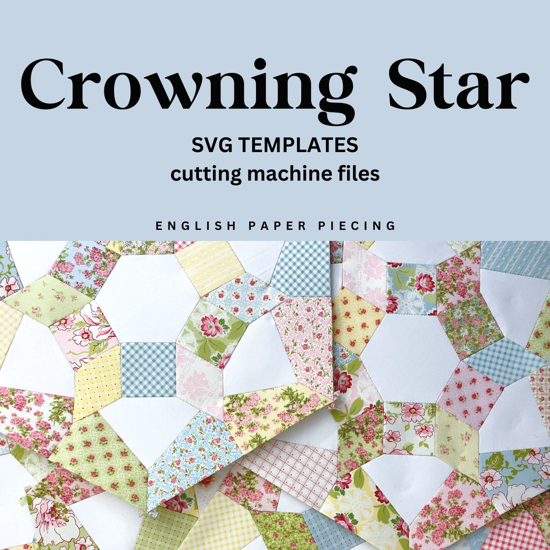 Crowning Star Quilt SVG templates