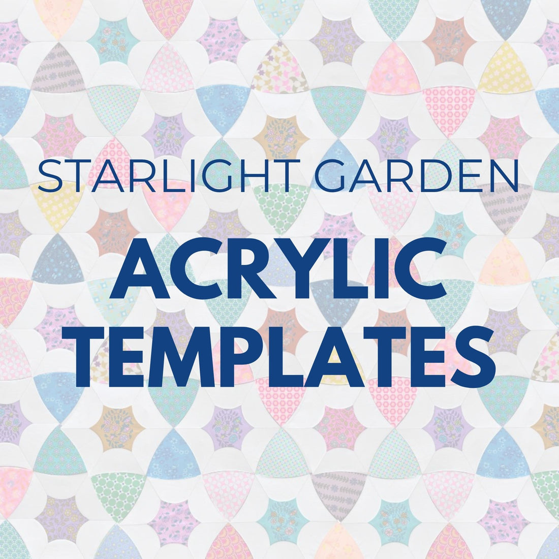 Starlight Garden Acrylic Templates